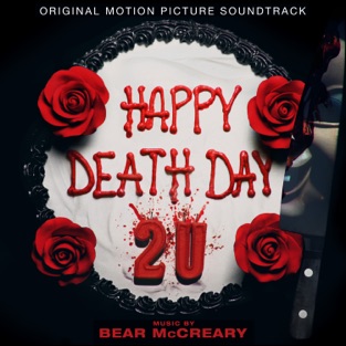 Bear McCreary - Happy Death Day 2U (Original Motion Picture Soundtrack) (2019) LEAK ALBUM