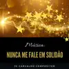 Stream & download Nunca me fale em solidão (feat. Ozi) - Single