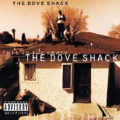 Dove Shack - This Is The Shack