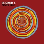 Booker T. - She Breaks