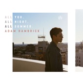 All You, All Night, All Summer artwork