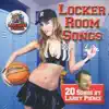 Locker Room Songs album lyrics, reviews, download