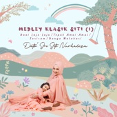 Medley Klasik Siti (1) / Buai Laju-Laju/Tepuk Amai-Amai/Suriram/Bunga Matahari artwork
