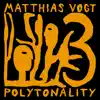 Polytonality 3 - Single album lyrics, reviews, download