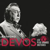 Les 50 plus grands sketches (Live) - Raymond Devos