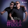 Bola Bola - Single