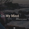 On My Mind - Single