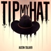 Tip My Hat - Single