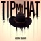 Tip My Hat - Austin Tolliver lyrics