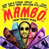 Mambo (feat. Sean Paul, El Alfa, Sfera Ebbasta & Play-N-Skillz) [Timmy Trumpet Remix] artwork