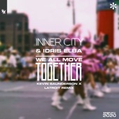 We All Move Together (Kevin Saunderson X Latroit Remix) - EP artwork