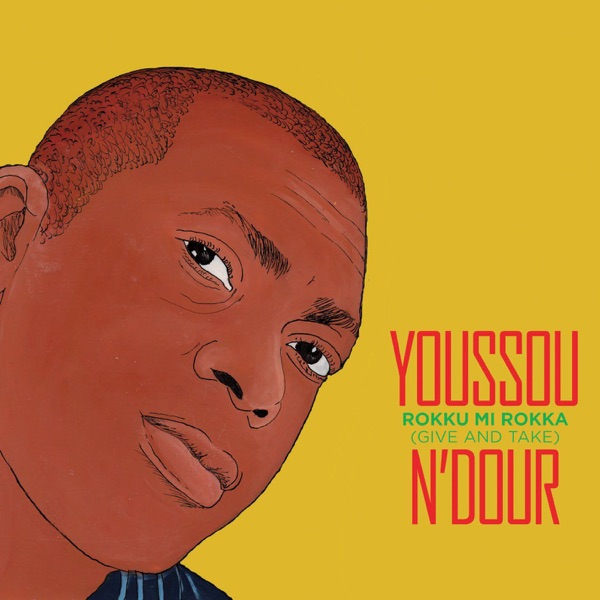 Rokku Mi Rokka - Youssou N'Dour