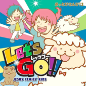 Let's Go (Buttobisanbi13) - EP - JESUS FAMILY KIDS