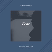 Young Parker - Fear
