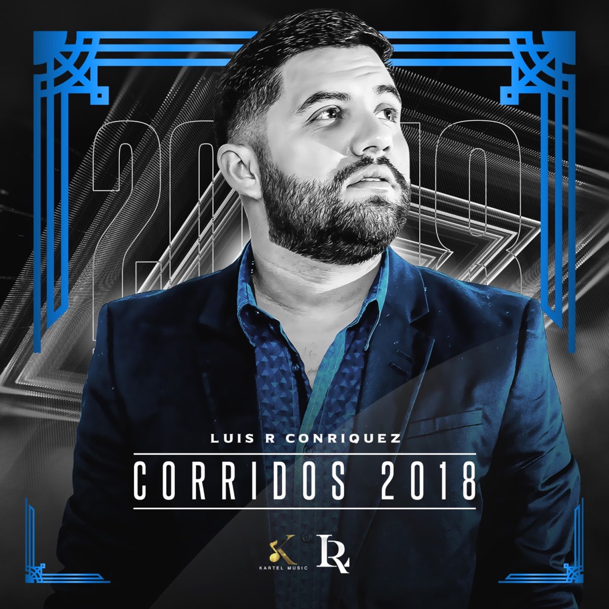 ‎Corridos 2018 de Luis R Conriquez en Apple Music