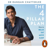 The 4 Pillar Plan - Dr Rangan Chatterjee