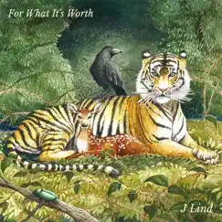 For What It's Worth by J Lind album reviews, ratings, credits