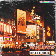 Disco Rout - Harleatz