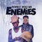Enemies (feat. Article Wan) - Patapaa lyrics