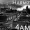 4Am - Harmz lyrics