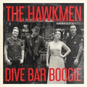 The Hawkmen - Dive Bar Boogie