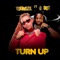 Turn Up (feat. Qdot) - Youngzil lyrics