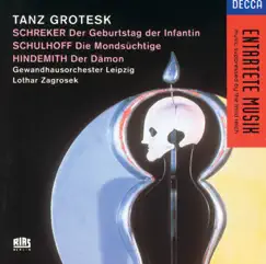 Tanz Grotesk by Gewandhausorchester & Lothar Zagrosek album reviews, ratings, credits