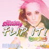 Flip It (feat. Snoop Dogg) [Remixes] - EP