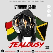 Starmina Sojah - Jealousy