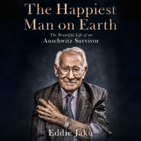 Eddie Jaku - The Happiest Man on Earth artwork
