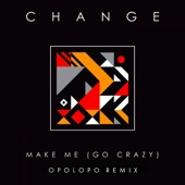 Make Me (Go Crazy) [OPOLOPO Radio Mix] artwork