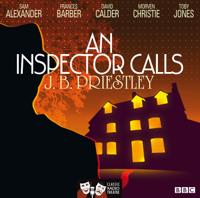 J.B. Priestley - An Inspector Calls (Classic Radio Theatre) artwork