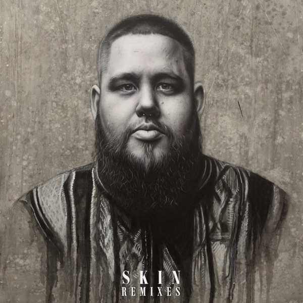 Skin (Remixes) - EP - Rag'n'Bone Man