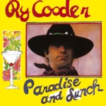 Ry Cooder - If Walls Could Talk