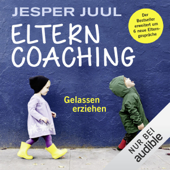 Elterncoaching - Gelassen erziehen - Jesper Juul