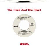 The Head And The Heart - Don't dream it's over