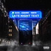 Late Night Text (feat. Ms Banks & Kwengface) - Single