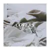 Covers - Single album lyrics, reviews, download