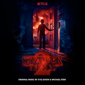 Stranger Things 2 (Soundtrack from the Netflix Original Series) [Deluxe] - Kyle Dixon & Michael Stein