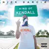 King of Kendall album lyrics, reviews, download