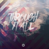 Through It All (Kaleo Music) [Live] artwork