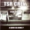 A Quoi ça Rime ? - TSR Crew lyrics