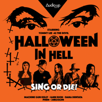 Halloween In Hell - Machine Gun Kelly & Audio Up present Original Music from Halloween In Hell (Part 2) - Single artwork