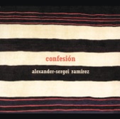 Alexander-Sergei Ramírez - Confesión (Confissao De Amor)