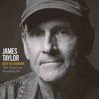 James Taylor - Over the Rainbow: The American Standard - EP artwork