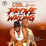 Salone Cool J - Prove Them Wrong (feat. Innocent)
