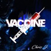 Chris J. - Vaccine