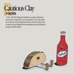 Roots by Cautious Clay