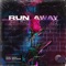 Run Away - Sam Smyers lyrics