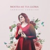 Mostra-Me Tua Glória - Single